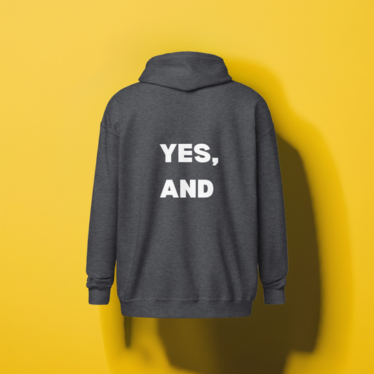 Zip Hoodie - YES, AND