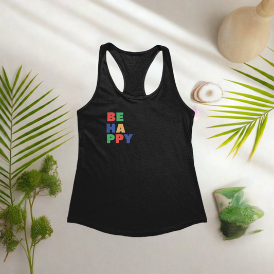 Women's Racerback Tank - Be Happy