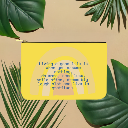 Canvas Pouch - Living a Good Life