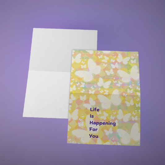 Note Cards - Life is Happening For You