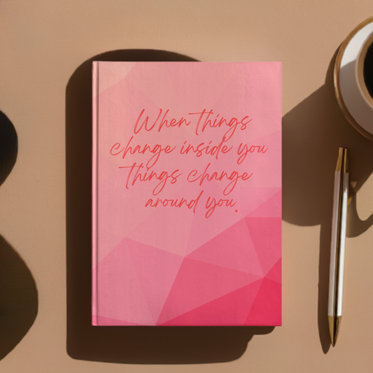 Hardcover Journal - Things Change Around You